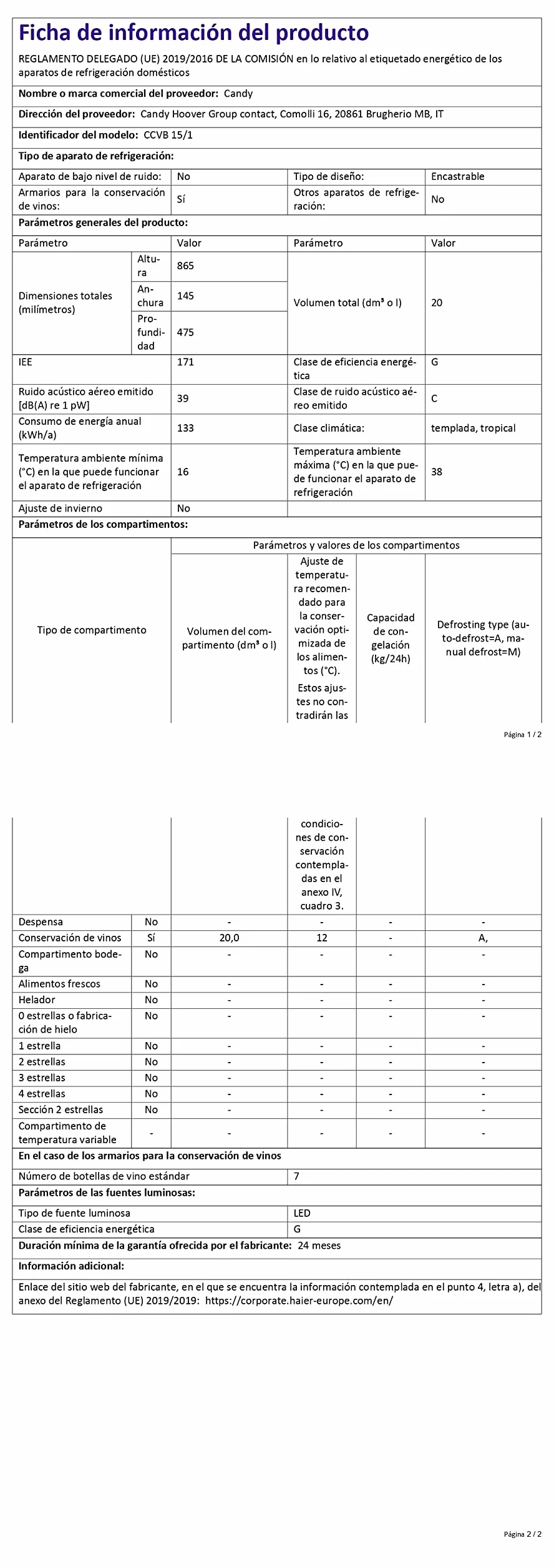 CANDY DiVino CCVB 15/1, Vinoteca Integrable Estrecha, 20L, 7 Botellas, Puerta Reversible, 6 Baldas, Tratamiento Anti-UV, Compresor Antivibraciones, LED, Temperatura 5º a 18º, 39DB, Clase C, Negro