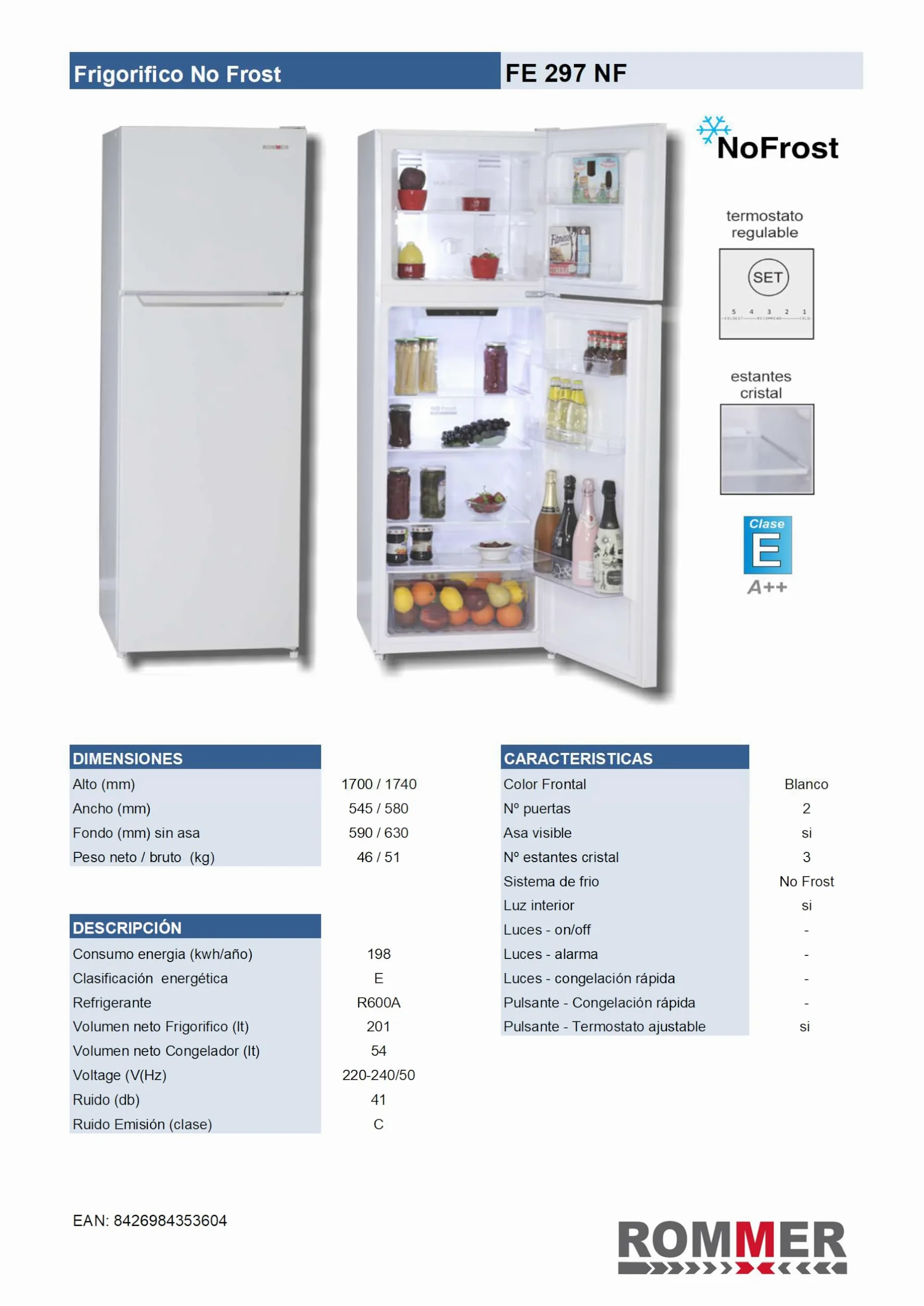 Rommer Figorifico FE 297 NF, Capacidad 255 litros, Blanco, No Frost